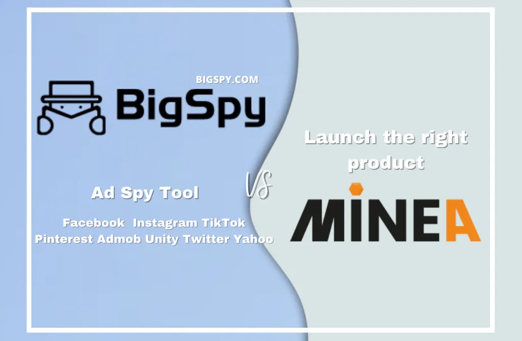 minea-vs-bigspy